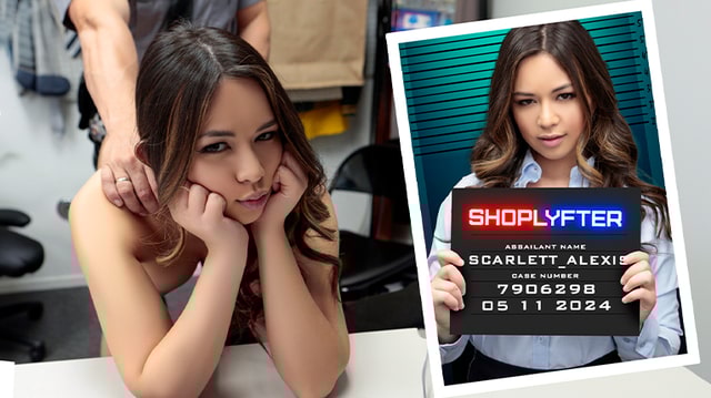 Scarlett Alexis – ShopLyfter – Case No. 7906298 – No Money, Big Problem