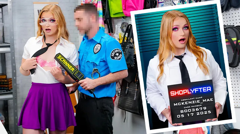 Shoplyfter – 25 05 17 Mckenzie Mae Anything For An A